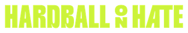 Hardball on Hate